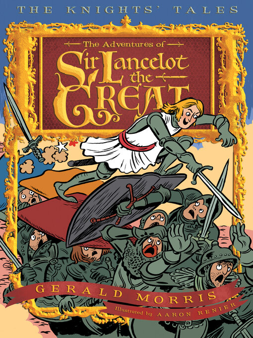 Title details for The Adventures of Sir Lancelot the Great by Gerald Morris - Available